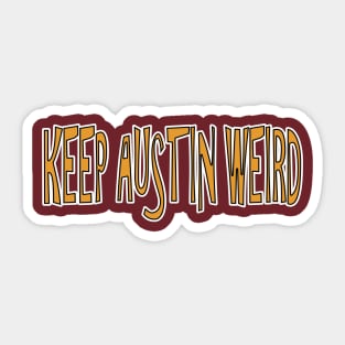 Keep Austin Weird Funny T-Shirt Sticker
